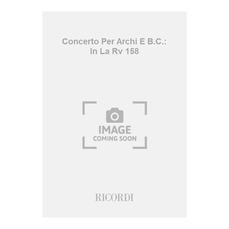 Concerto Per Archi E Bc In La Rv 158 Book