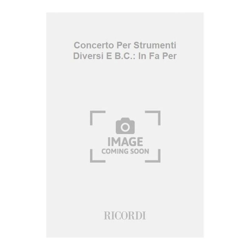 Concerto Per Strum Diversi E Bc In F Book