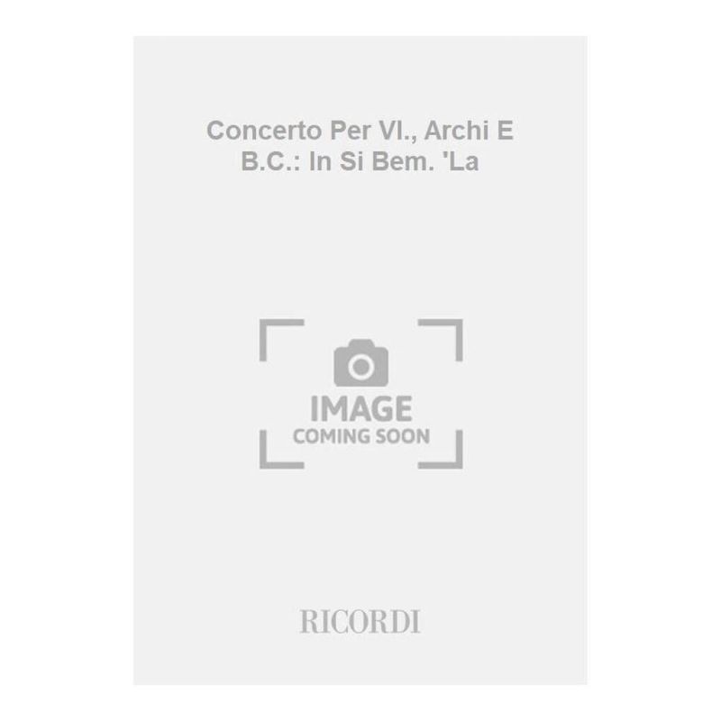Concerto Per Vl Archi E Bc In Si Bem Book